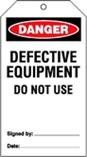 Danger Defective Equipment Do Not Use